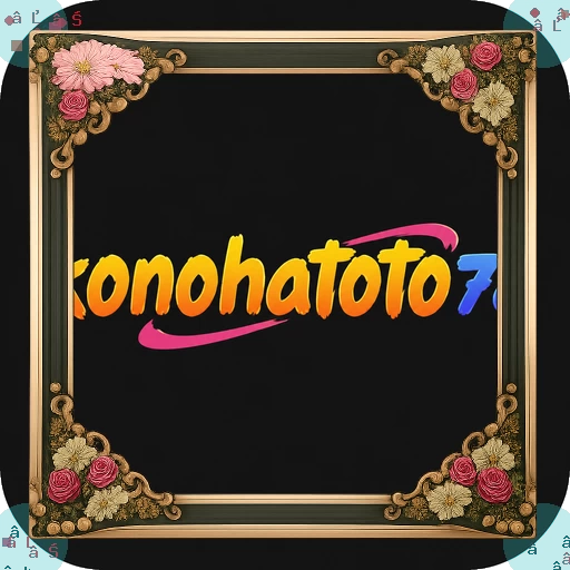 Aplikasi konohatoto78 Terpercaya untuk Android APK Resmi — ikon aplikasi